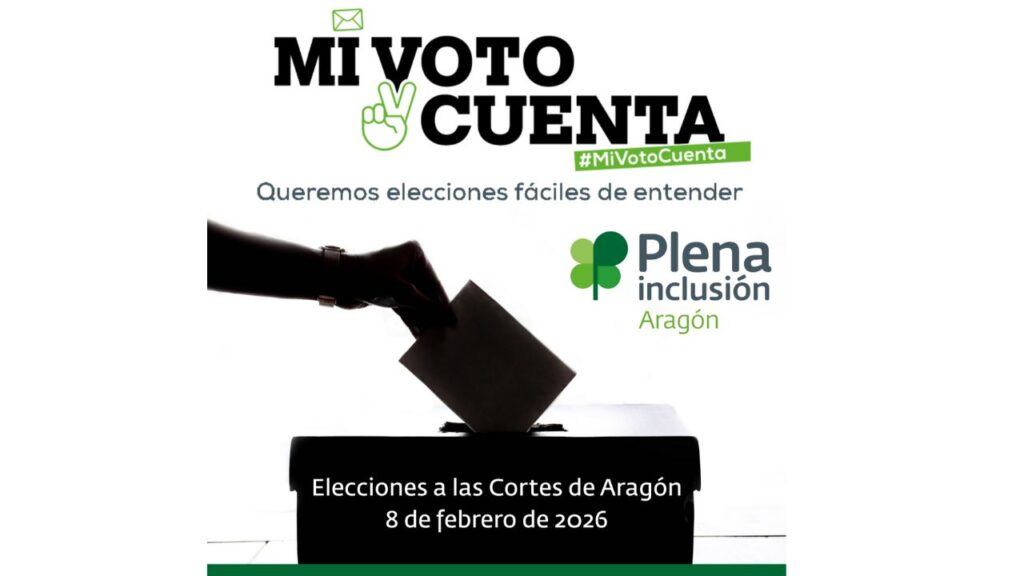 Plena inclusión Aragón reclama un sistema de financiación justa para las personas con discapacidad intelectual en las elecciones de Aragón