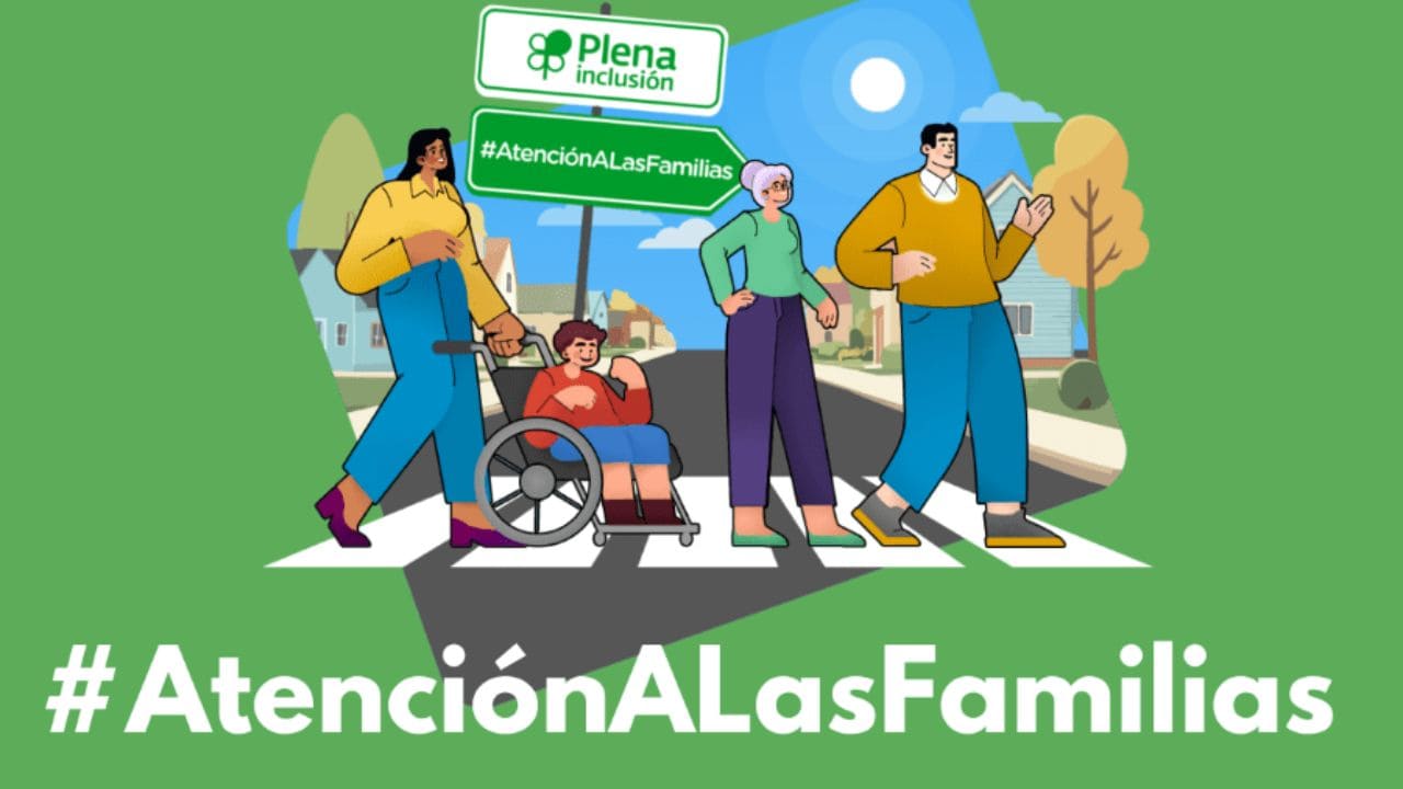 'Atención a las Familias', una iniciativa que pone en valor el papel de los cuidadores de personas con discapacidad