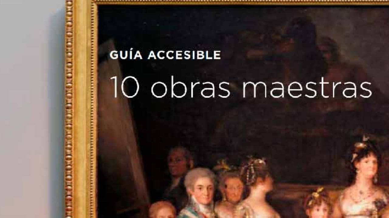 El Museo del Prado, un referente cultural de accesibilidad cognitiva para las personas con discapacidad
